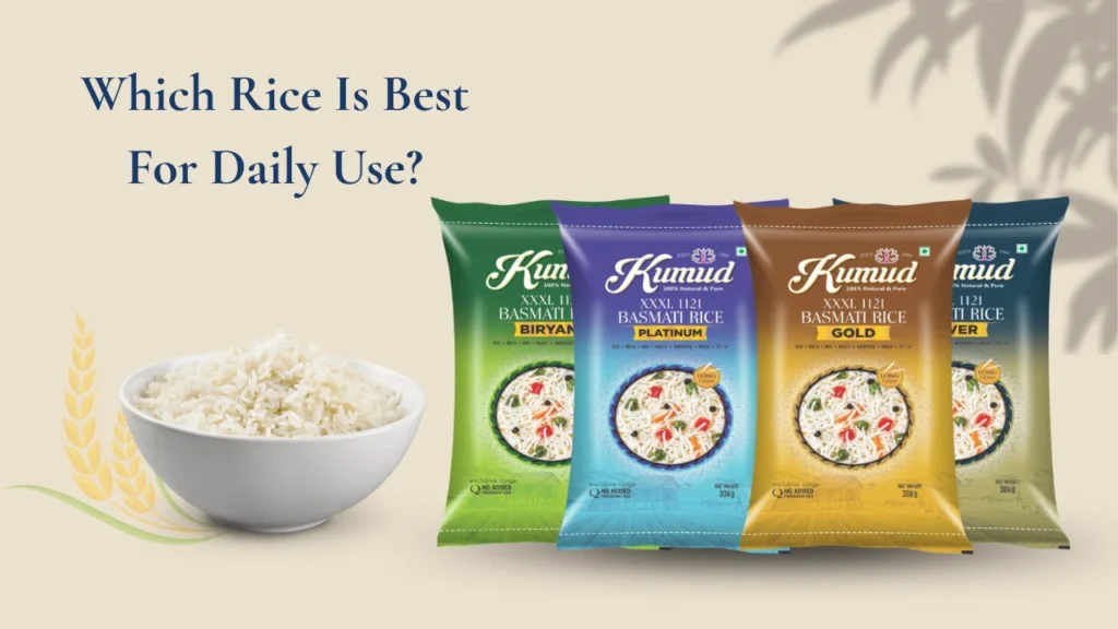 Which Rice Is Best For Daily Use